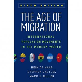 The Age of Migration: International Population Movements in the Modern World by