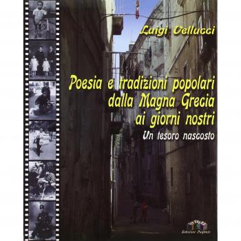 Poesia e tradizioni popolari dalla Magna Grecia ai nostri giorni. Un tesoro nascosto