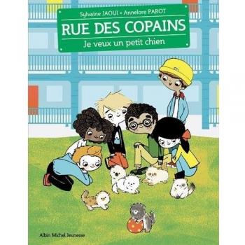 Rue des copains, Tome 6 : Je veux un petit chien