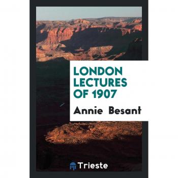 London lectures of 1907