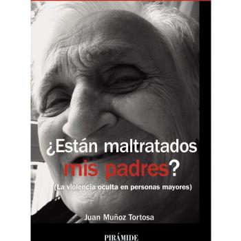 ESTÁN MALTRATADOS MIS PADRES?