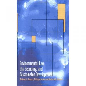 Environ Law Econ Sustainable Devel: The United States, the European Union and the International Community