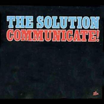 The Solution Communicate (CD)
