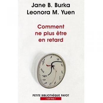 Comment ne plus être en retard
