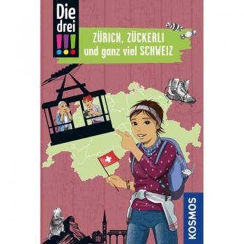 Die drei !!!, ZÃ¼rich, ZÃ¼ckerli und ganz viel Schweiz