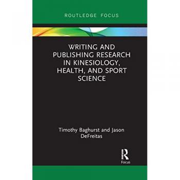 Writing and Publishing Research in Kinesiology, Health, and Sport Science