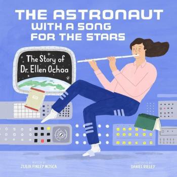 The Astronaut With a Song for the Stars : The Story of Dr. Ellen Ochoa