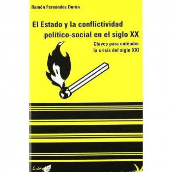 ESTADO Y LA CONFLICTIVIDAD POLITICO SOCIAL SIGLO XX,EL