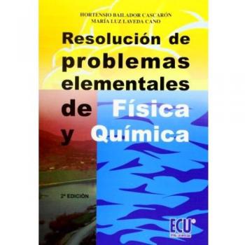 Resolucion Problemas Elementales Fisica Quimica