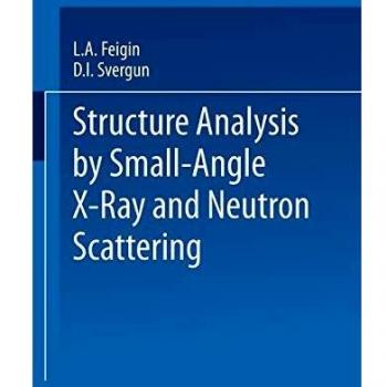 Svergun, D. I.: Structure Analysis by Small-Angle X-Ray and Neutron Scattering
