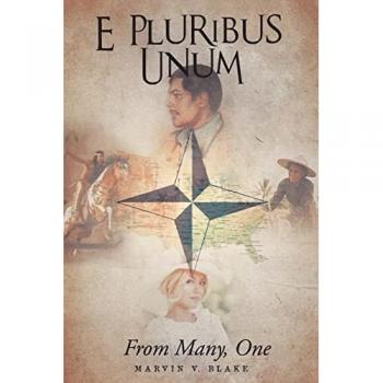 Blake, Marvin V.: E. Pluribus Unum