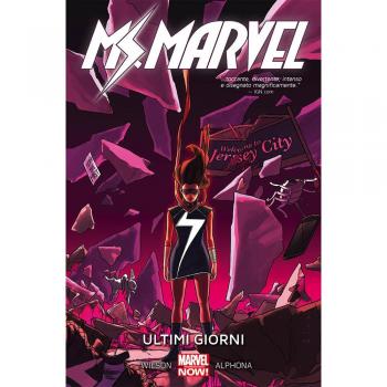 Ultimi giorni. Ms. Marvel. Vol. 4