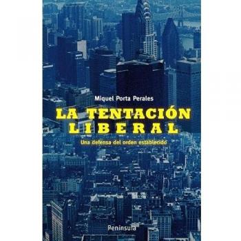 LA TENTACION LIBERAL