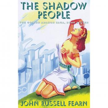 The Shadow People: The Golden Amazon Saga, Book Eleven