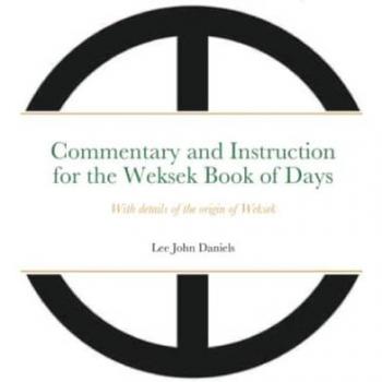Daniels, Lee: Commentary and Instruction for the Weksek Book of Days