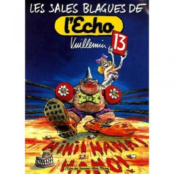 Les sales blagues de l'Echo, Tome 13 :