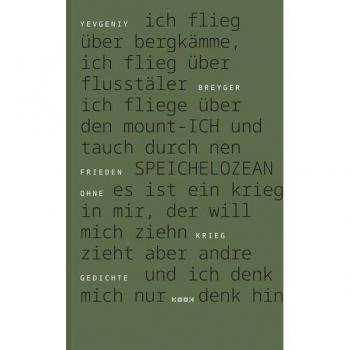 Yevgeniy Breyger Frieden Ohne Krieg: Gedichte (Reihe Lyrik)