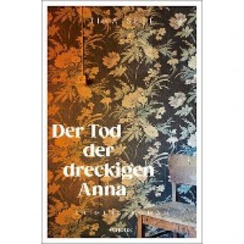 Seel, Tina: Der Tod der dreckigen Anna