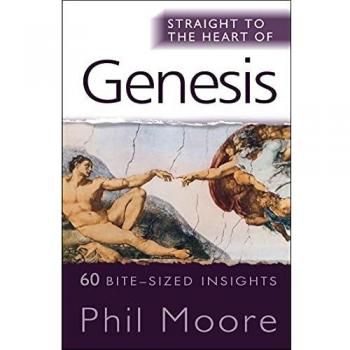 Straight to the Heart of Genesis: 60 Bite-sized Insights