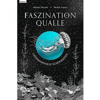 Michael Stavaric Faszination Qualle