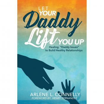 Let Your Daddy Lift You Up