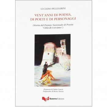 Vent'anni di poesia, di poeti e di personaggi