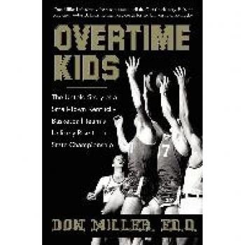 Overtime Kids: The Untold Story of a Small-Town Kentucky Basketball Team's Unlikely Rise to the State Championship