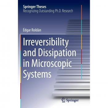 Irreversibility and Dissipation in Microscopic Systems