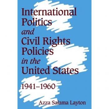 International Politics and Civil Rights Policies in the United States, 1941-1960