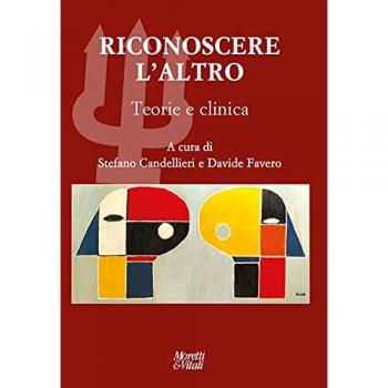 Riconoscere l'Altro. Teorie e clinica