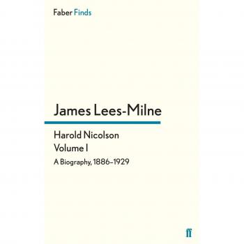 Harold Nicolson Volume I