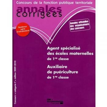 Agent spécialisé des écoles maternelles de 1re classe. Auxiliaire de puériculture de 1re classe