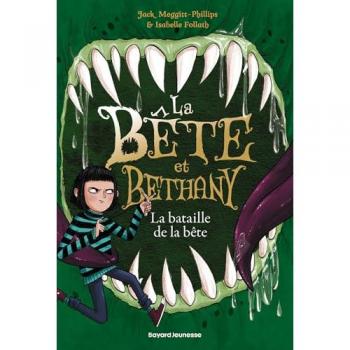 La bête et Bethany, Tome 03: Le combat de la bête
