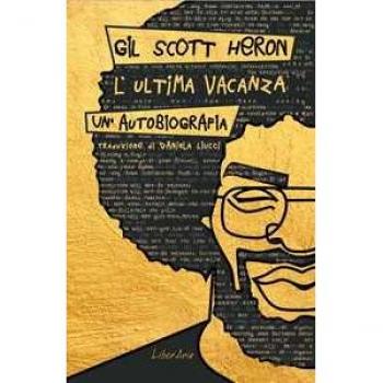 L' ultima vacanza. Un'autobiografia