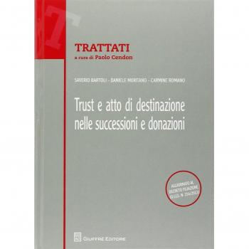 Trust e atto di destinazione nelle successioni e donazioni