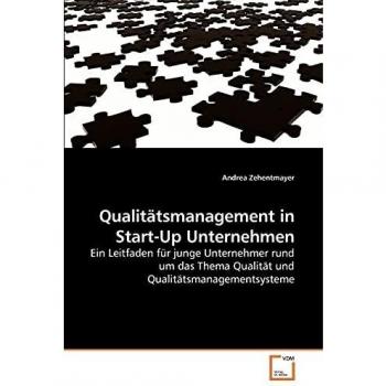 Qualitätsmanagement in Start-Up Unternehmen