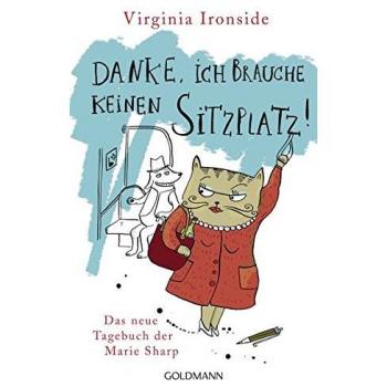 Danke, ich brauche keinen Sitzplatz!: Das neue Tagebuch der Marie Sharp