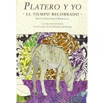 PLATERO Y YO EL TIEMPO RECOBRADO
