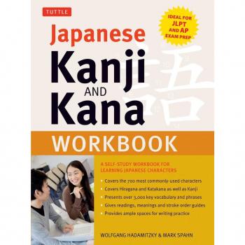 Wolfgang Hadamitzky Japanese Kanji and Kana Workbook