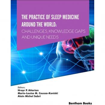 Vitalsource Technologies, Inc. The Practice of Sleep Medicine Around The World: Challenges, Knowledge Gaps and Unique Needs