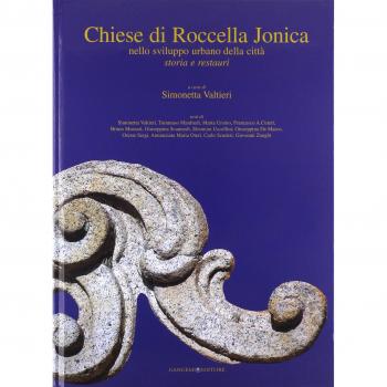Chiese di Roccella Jonica. Nello sviluppo urbano della città. Storia e restauri