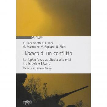 Illogica di un conflitto. La logica fuzzy applicata alla crisi tra Israele e Libano