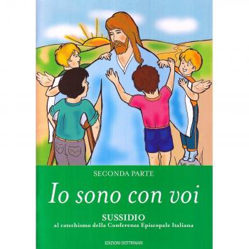 Io sono con voi. Sussidio al catechismo della Conferenza episcopale italiana