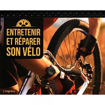 Entretenir et réparer son vélo