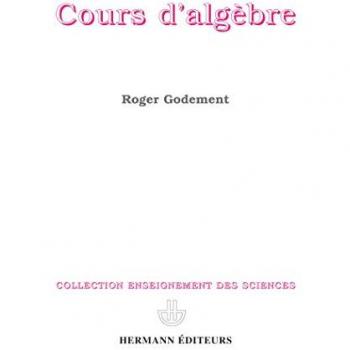 Roger Godement Cours D'Algèbre (Enseignement Sces)