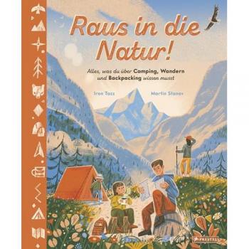 Raus in die Natur! Alles, was du über Camping, Wandern und Backpacking wissen musst