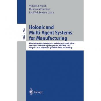 Vitalsource Technologies, Inc. Holonic And Multi-agent Systems For Manufacturing