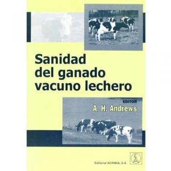 SANIDAD DEL GANADO VACUNO LECHERO. NUEVO. Envío URGENTE. MEDICINA Y SALUD
