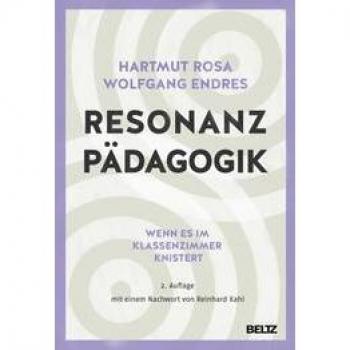 Resonanzpädagogik: Wenn es im Klassenzimmer knistert