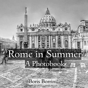 Rome in Summer : A Photobook